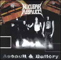 Nuclear Assault : Assault & Battery